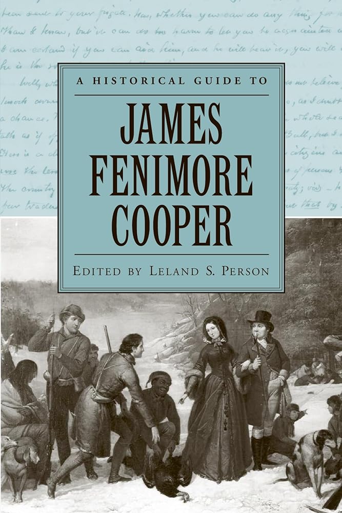A Historical Guide to James Fenimore Cooper (Historical Guides to American Authors) cover image