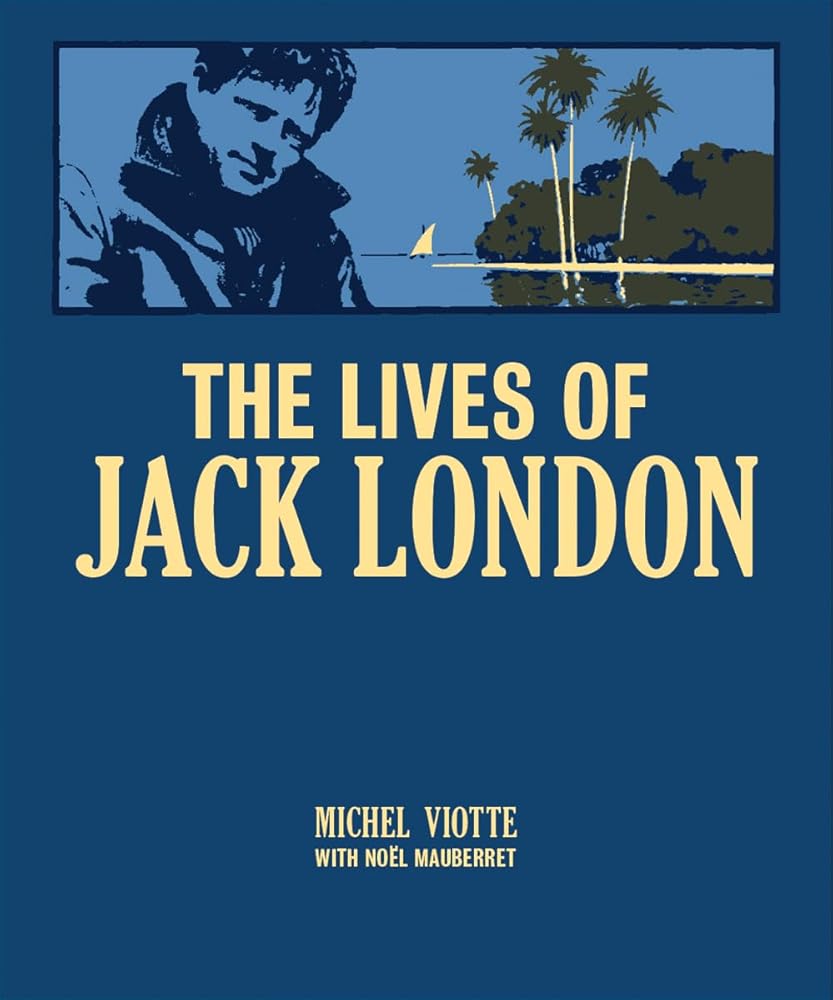 The Lives of Jack London cover image