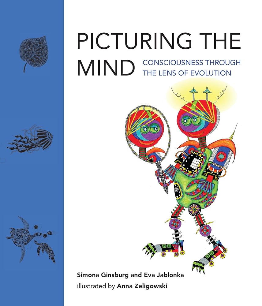 Picturing the Mind: Consciousness through the Lens of Evolution cover image