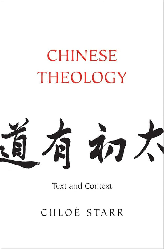 Chinese Theology: Text and Context cover image