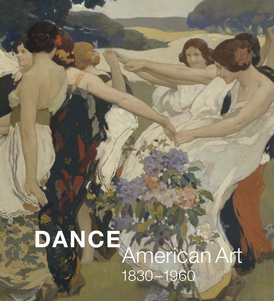Dance: American Art, 1830-1960 cover image