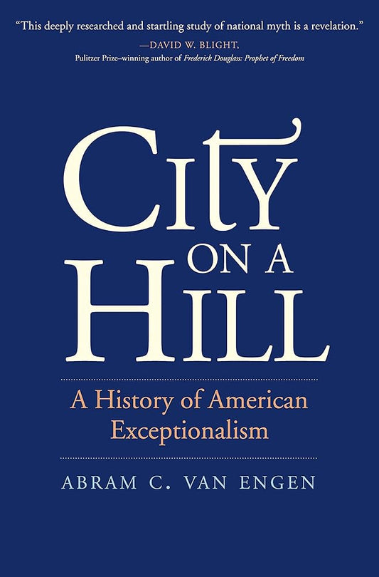 City on a Hill: A History of American Exceptionalism cover image