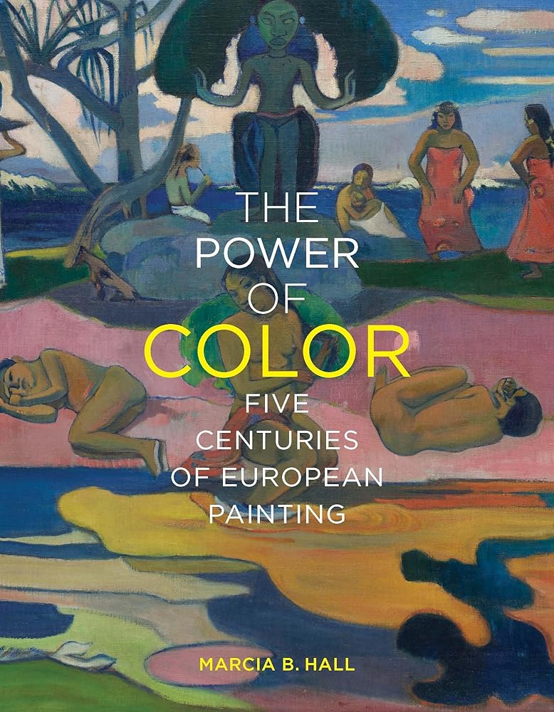 The Power of Color: Five Centuries of European Painting cover image