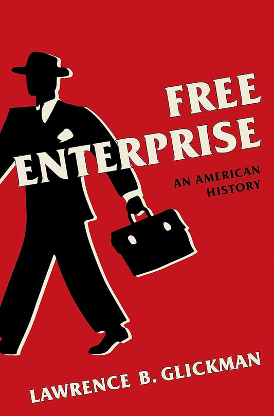 Free Enterprise: An American History cover image