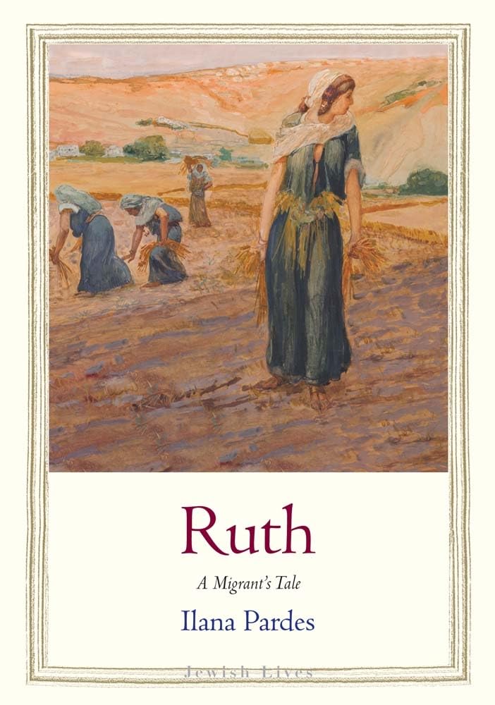 Ruth: A Migrant’s Tale (Jewish Lives) cover image