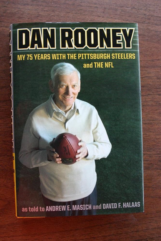 DAN ROONEY: My 75 Years With the Pittsburgh Steelers and the NFL cover image