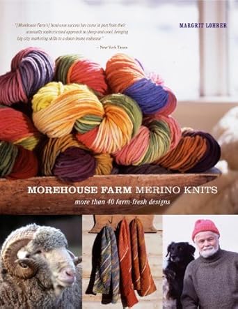 Morehouse Farm Merino Knits: More than 40 Farm-Fresh Designs cover image