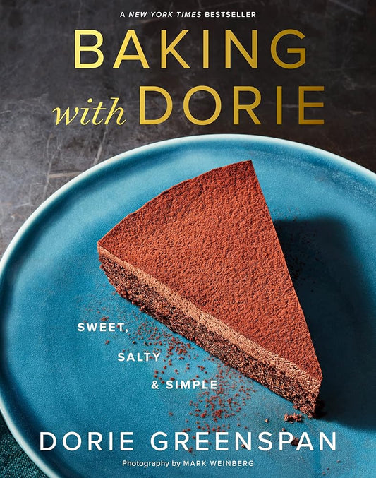 Baking With Dorie: Sweet, Salty & Simple cover image