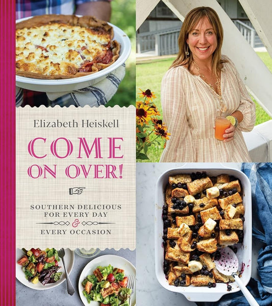 Come On Over!: Southern Delicious for Every Day and Every Occasion cover image
