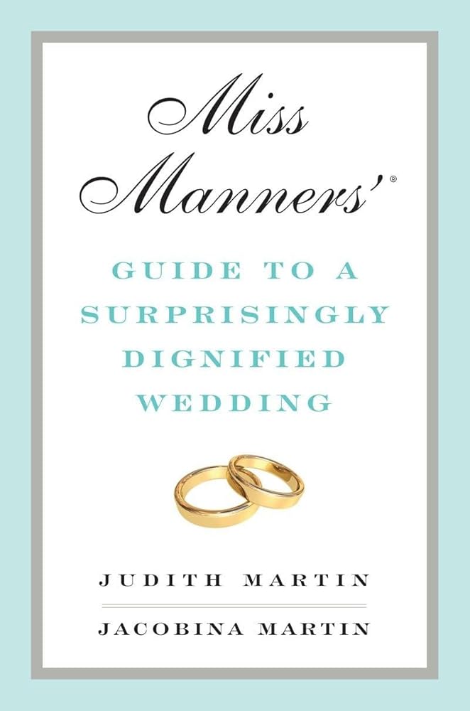 Miss Manners' Guide to a Surprisingly Dignified Wedding cover image