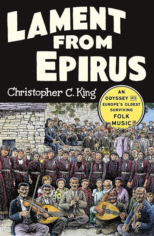 Lament from Epirus: An Odyssey into Europe's Oldest Surviving Folk Music cover image