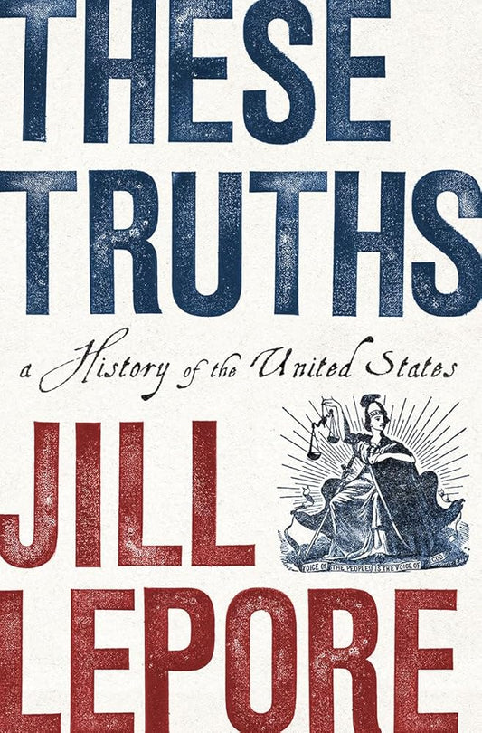 These Truths: A History of the United States cover image