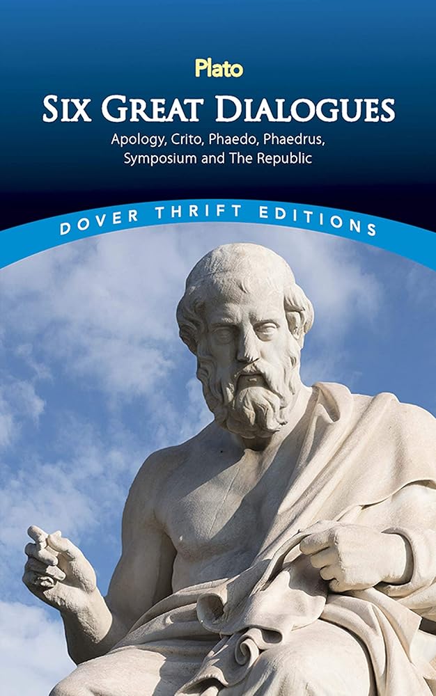 Six Great Dialogues: Apology, Crito, Phaedo, Phaedrus, Symposium, The Republic (Dover Thrift Editions: Philosophy) cover image