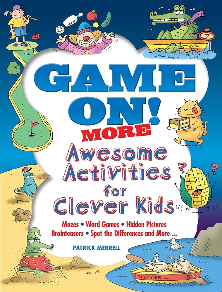Game On! MORE Awesome Activities for Clever Kids (Dover Kids Activity Books) cover image
