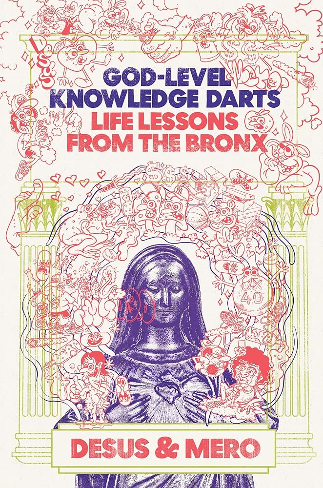 God-Level Knowledge Darts: Life Lessons from the Bronx cover image