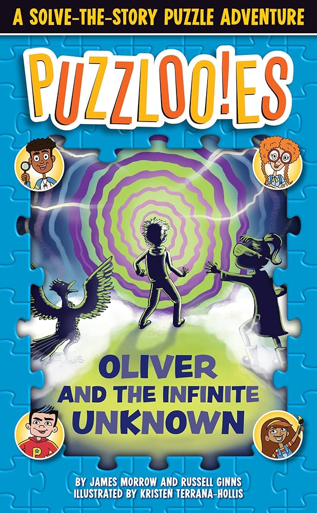 Puzzlooies! Oliver and the Infinite Unknown: A Solve-the-Story Puzzle Adventure cover image