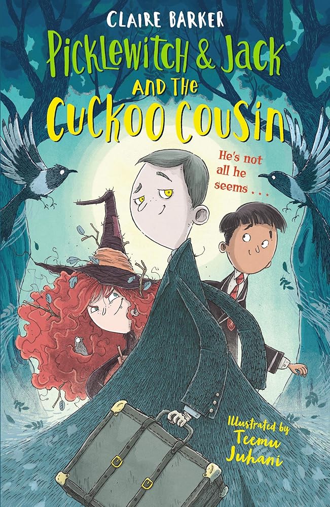 Picklewitch & Jack and the Cuckoo Cousin (Picklewitch & Jack, 2) cover image