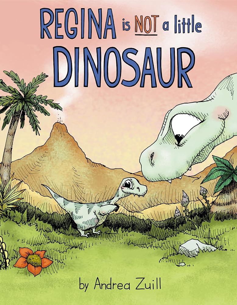 Regina Is NOT a Little Dinosaur cover image