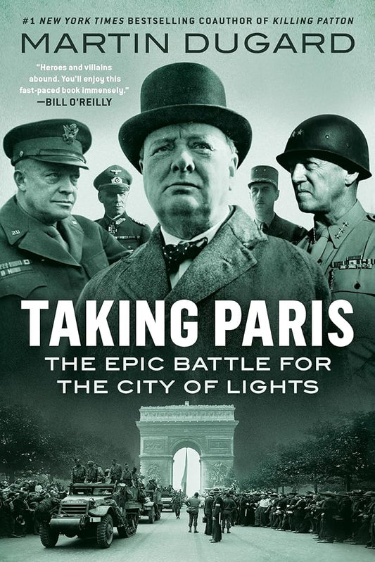 Taking Paris: The Epic Battle for the City of Lights cover image