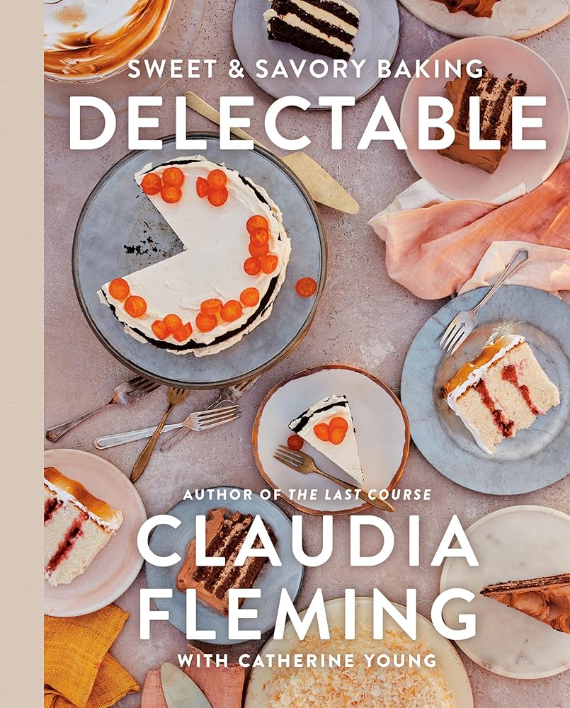 Delectable: Sweet & Savory Baking cover image
