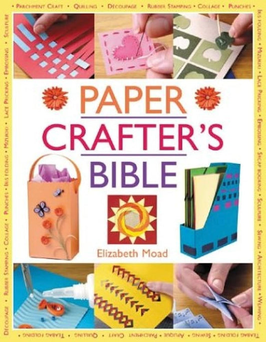 The Paper Crafters Bible cover image