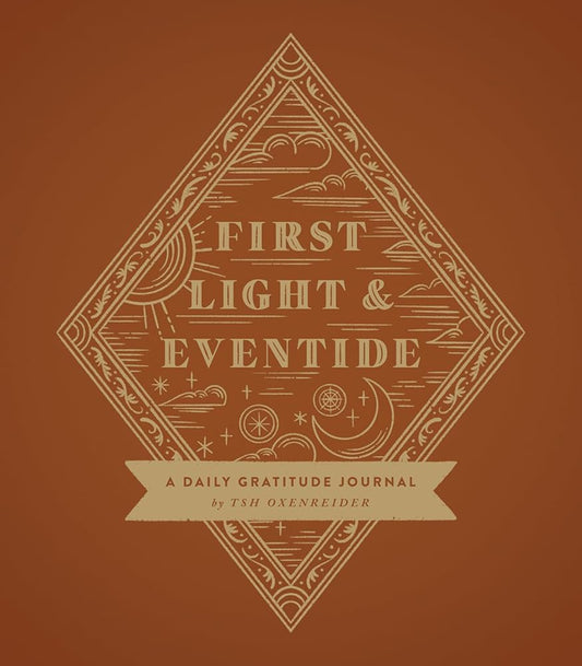 First Light and Eventide: A Daily Gratitude Journal cover image