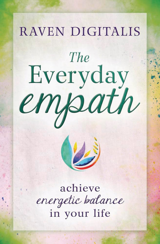 The Everyday Empath: Achieve Energetic Balance in Your Life cover image