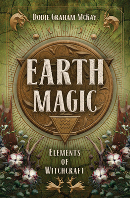 Earth Magic (Elements of Witchcraft, #4) cover image
