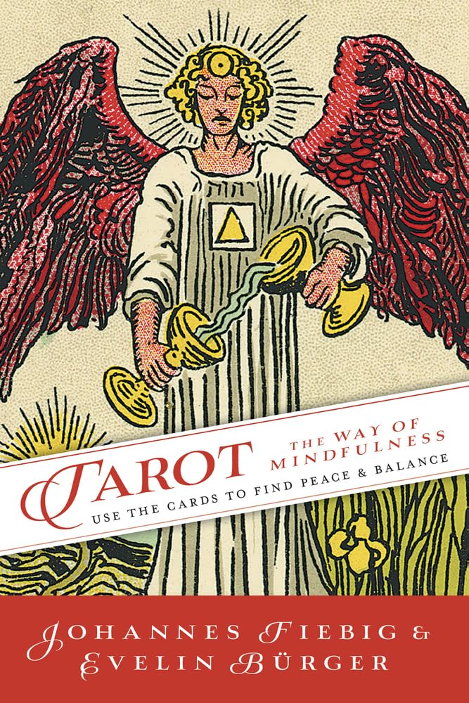Tarot: The Way of Mindfulness: Use the Cards to Find Peace & Balance cover image