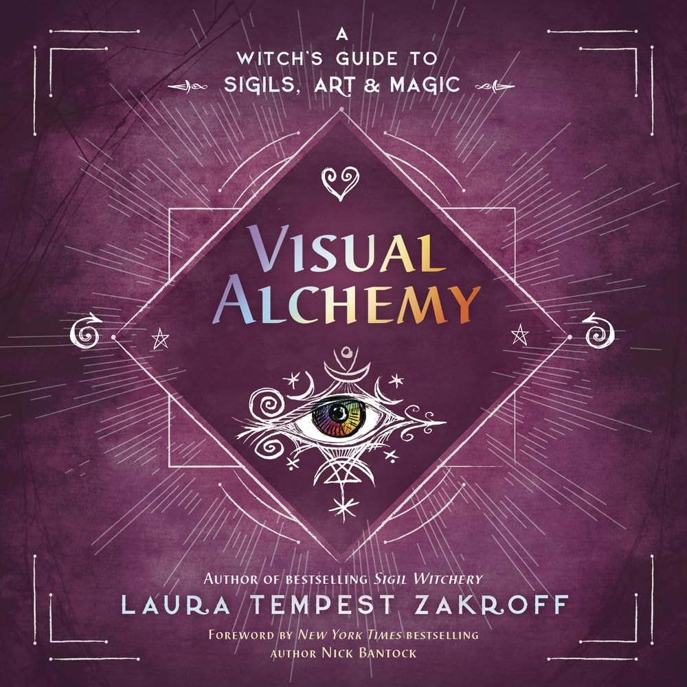 Visual Alchemy: A Witch's Guide to Sigils, Art & Magic (Sigil Witchery, 2) cover image