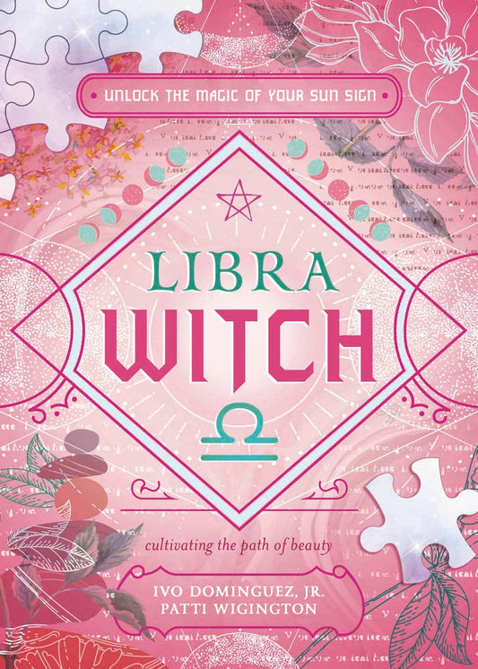 Libra Witch: Unlock the Magic of Your Sun Sign (The Witch's Sun Sign Series, 7) cover image