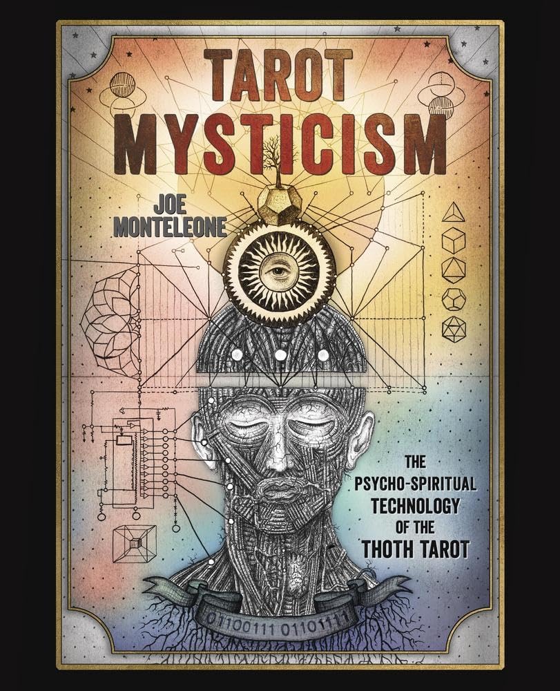 Tarot Mysticism: The Psycho-Spiritual Technology of the Thoth Tarot cover image