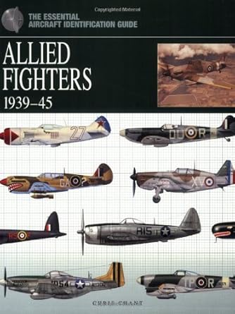 Allied Fighters 1939-45 (The Essential Aircraft Identification Gu) cover image