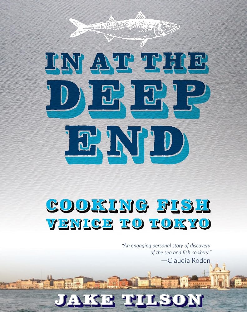In at the Deep End: Cooking Fish Venice to Tokyo cover image