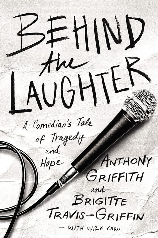 Behind the Laughter: A Comedian’s Tale of Tragedy and Hope cover image