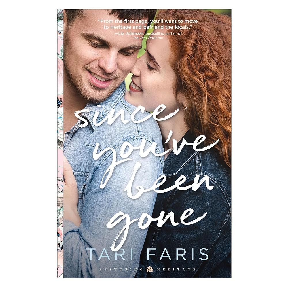 Since You’ve Been Gone (Restoring Heritage) cover image