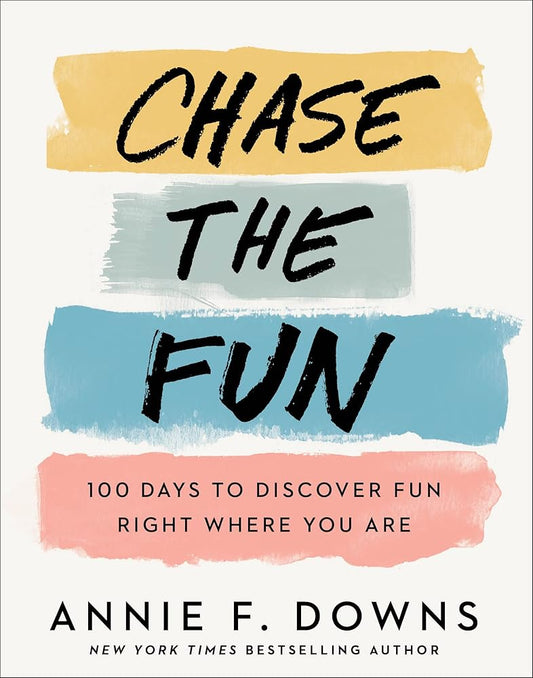 Chase the Fun: 100 Days to Discover Fun Right Where You Are (Full Color, Joy Filled Daily Devotional with Ribbon Marker Makes the Perfect Gift) cover image