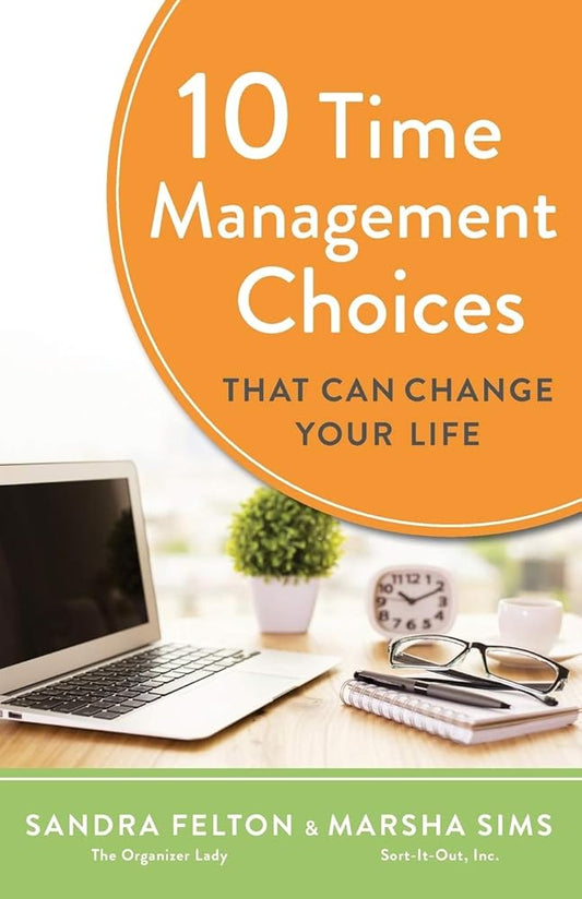 10 Time Management Choices That Can Change Your Life cover image