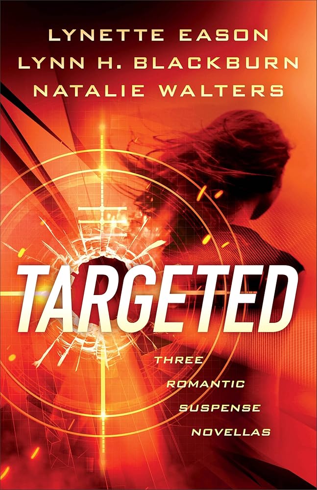 Targeted: A Clean Romantic Suspense Thriller Novella Collection cover image