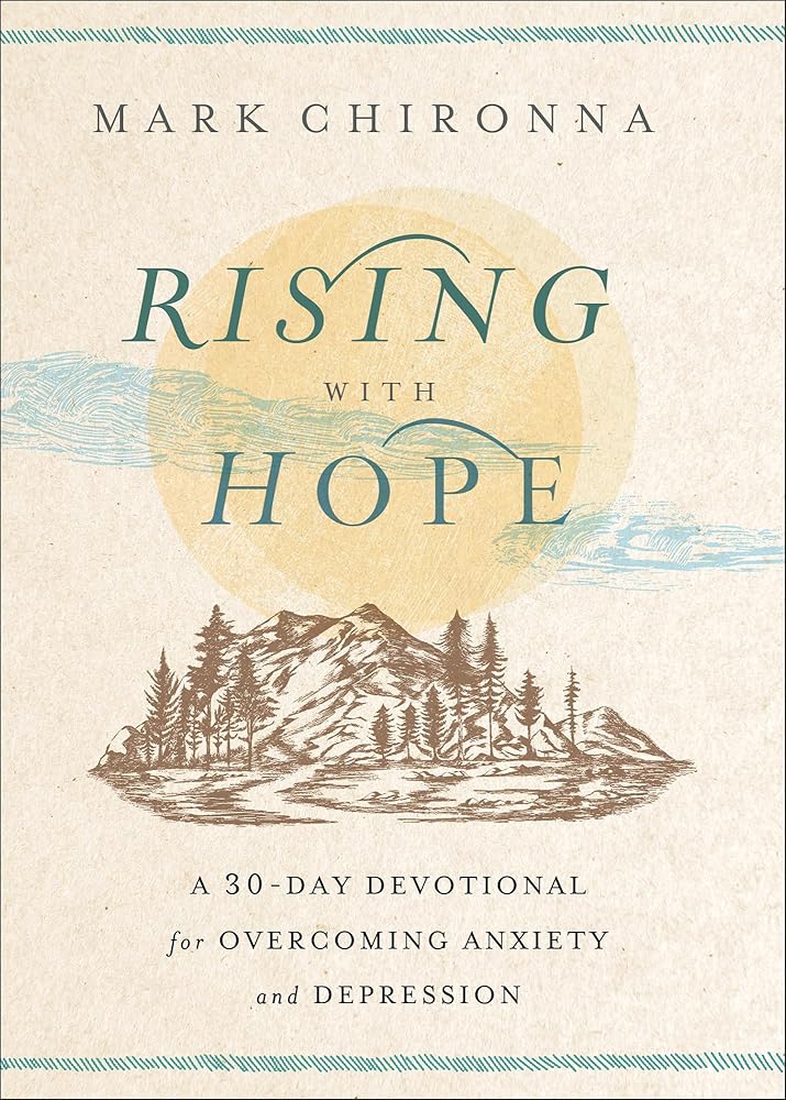 Rising with Hope: A 30-Day Devotional for Overcoming Anxiety and Depression cover image