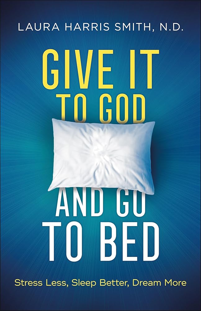 Give It to God and Go to Bed cover image