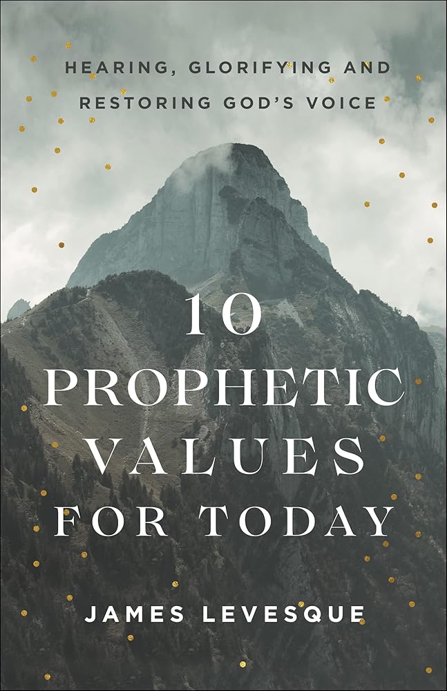 10 Prophetic Values for Today cover image