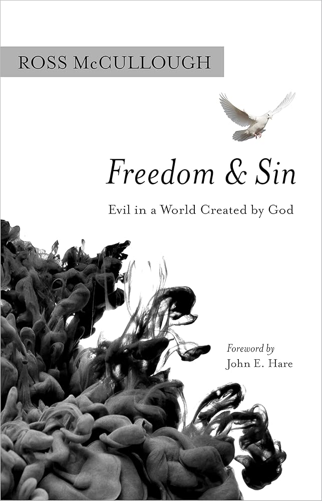 Freedom and Sin: Evil in a World Created by God cover image