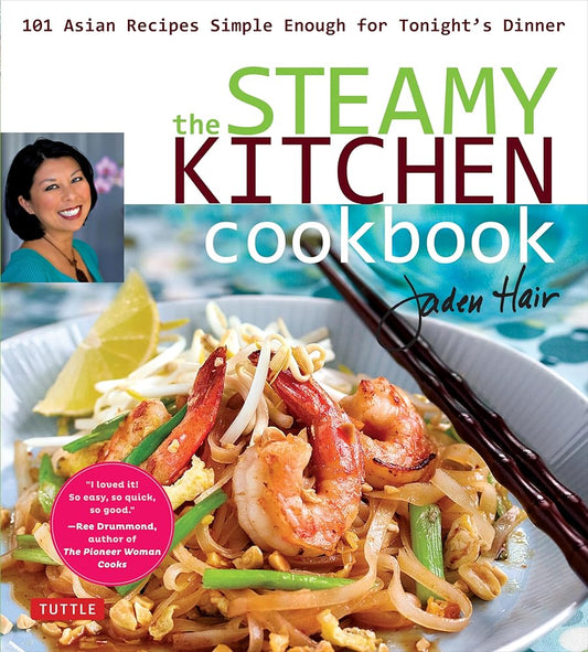 Steamy Kitchen Cookbook: 101 Asian Recipes Simple Enough for Tonight's Dinner cover image