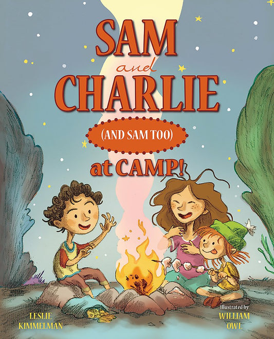 Sam and Charlie (and Sam Too) at Camp! cover image