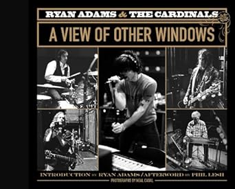 Ryan Adams & the Cardinals: A View of Other Windows cover image