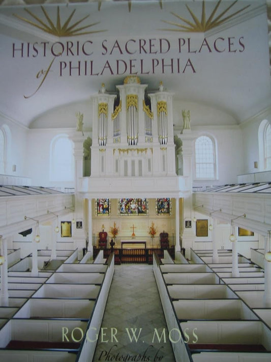 Historic Sacred Places of Philadelphia cover image