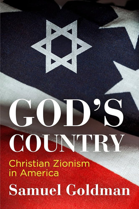 God's Country: Christian Zionism in America (Haney Foundation Series) cover image