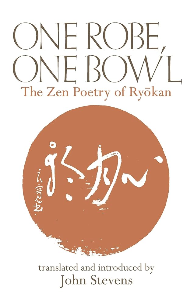One Robe, One Bowl: The Zen Poetry of Ryokan cover image