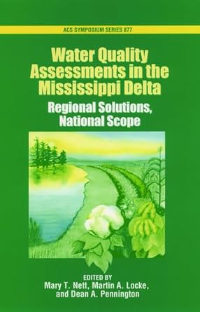 Water Quality Assessments in the Mississippi Delta: Regional Solutions, National Scope (ACS Symposium Series) cover image